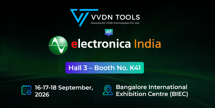 Exhibition : VVDN Tools at Electronica India 2026