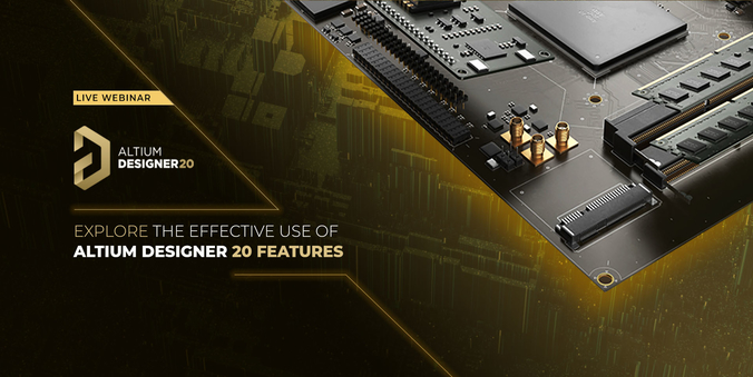 Webinar: Altium Designer® 20 What’s New