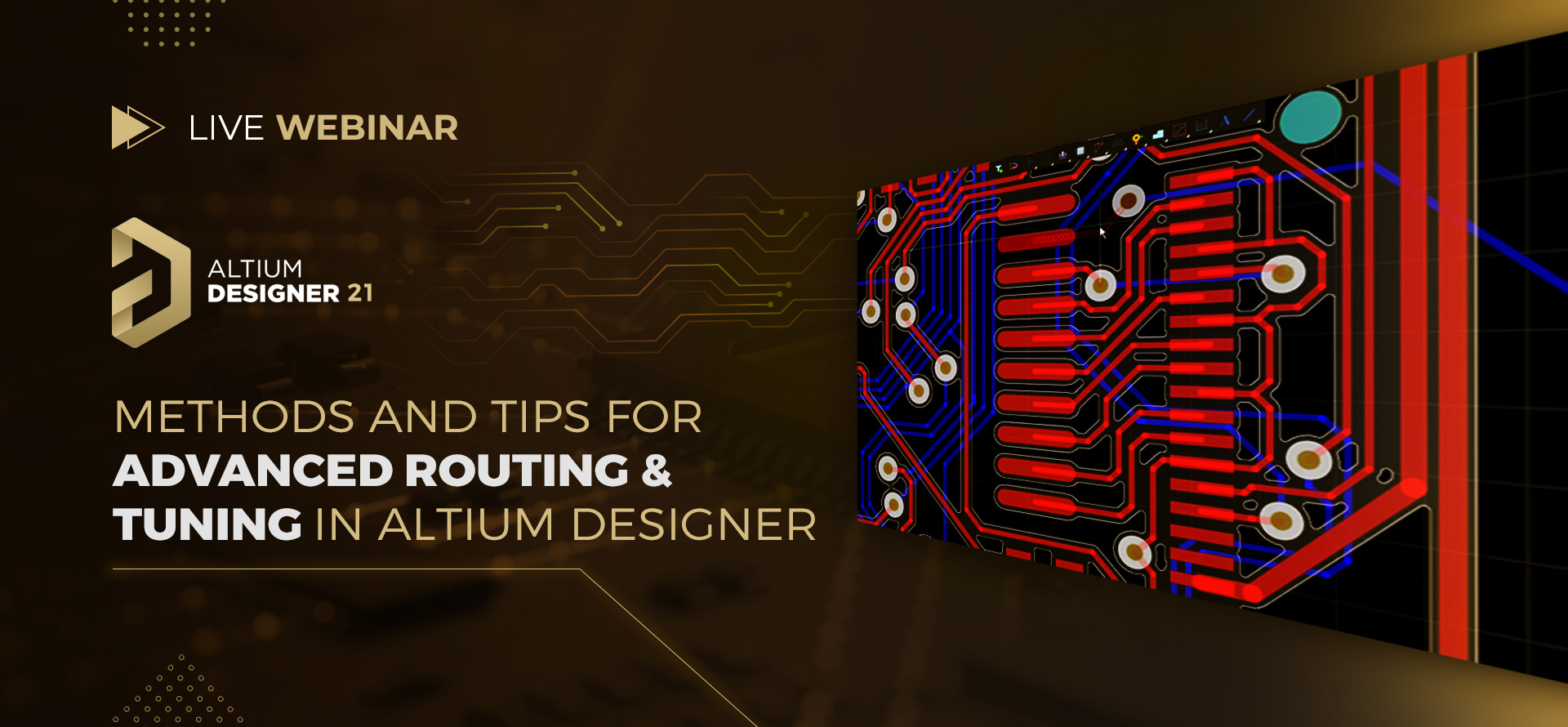 Methods and Tips for advanced Routing & Tuning in Altium Designer